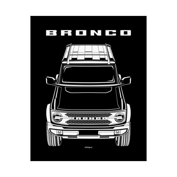 Ford Bronco 2021-2024 Poster 16 x 20 inch by Auto Art Apparel