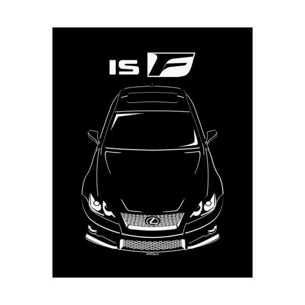 Lexus IS F 2007-2013 Poster 16 x 20 inch by Auto Art Apparel